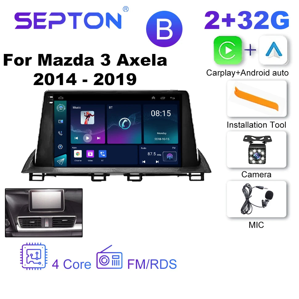 SEPTON Car Radio Stereo Audio for Mazda 3 Axela 2014 - 2019