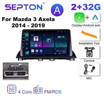 SEPTON Car Radio Stereo Audio for Mazda 3 Axela 2014 - 2019